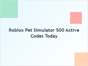 Active Roblox Pet Simulator Codes for Today